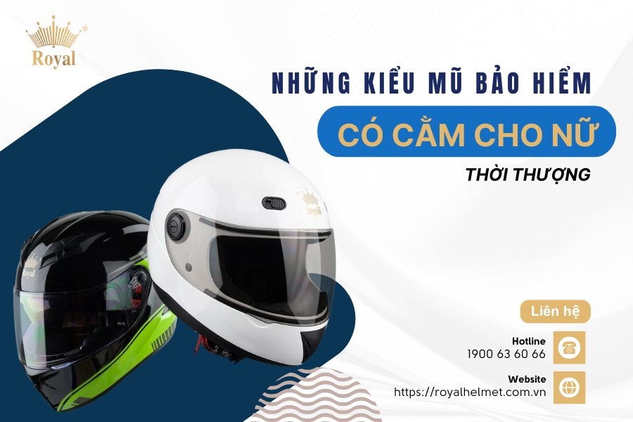 Những kiểu mũ bảo hiểm có cằm cho nữ thời thượng