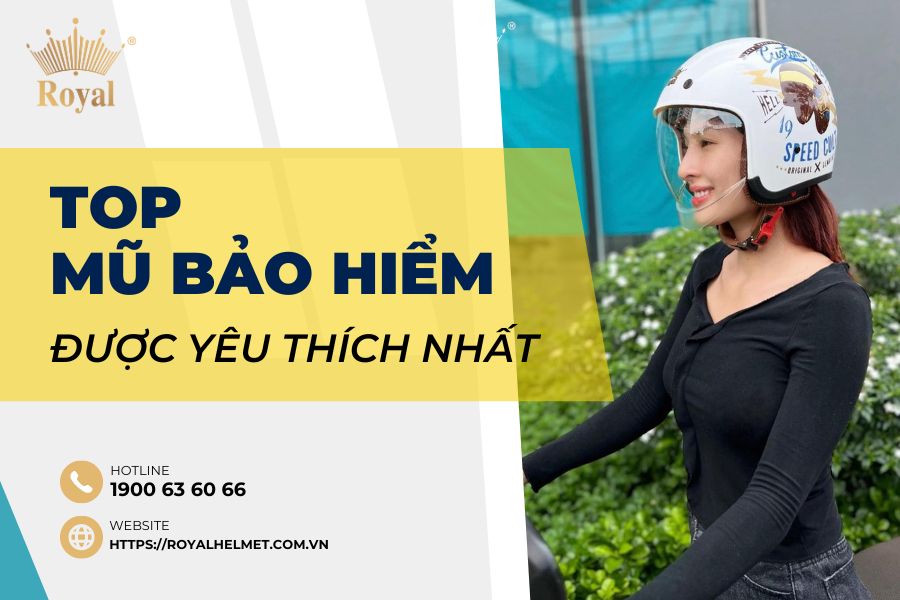 Top mũ bảo hiểm được người tiêu dùng yêu thích nhất