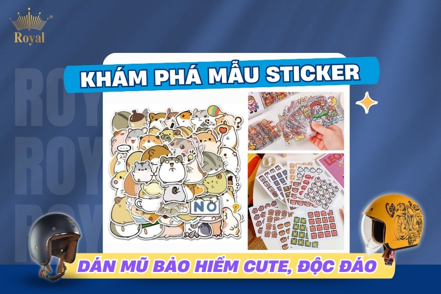 Khám phá các mẫu sticker dán mũ bảo hiểm cute, độc đáo