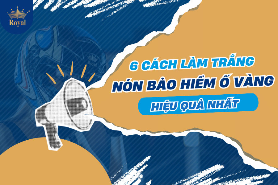 6 cách làm trắng nón bảo hiểm bị ố vàng hiệu quả nhất