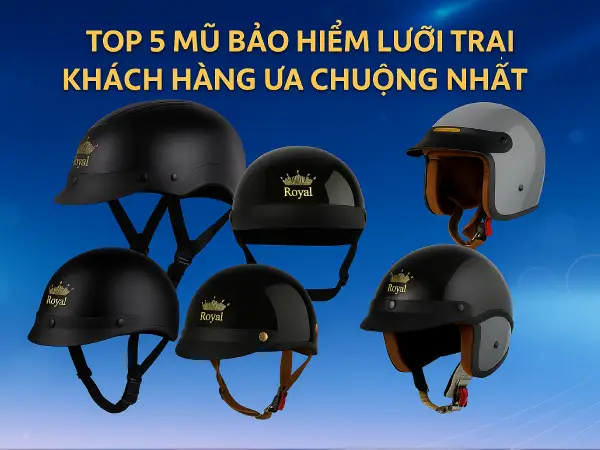 Top 5 mũ bảo hiểm lưỡi trai được ưa chuộng nhất