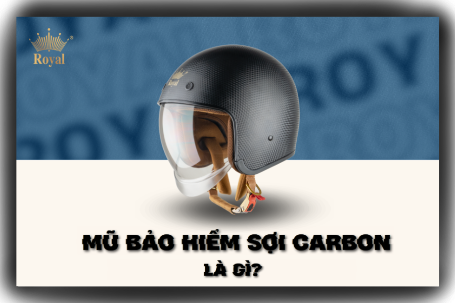 Mũ bảo hiểm sợi Carbon là gì? Vì sao có giá thành cao?
