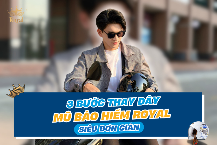 Cách thay dây mũ bảo hiểm nhanh chóng chỉ với 3 bước