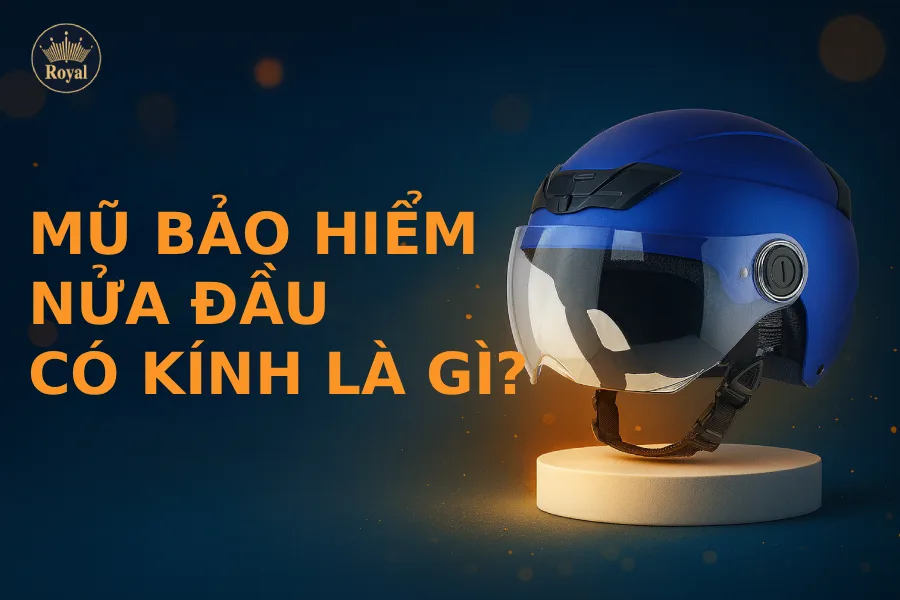 Mũ bảo hiểm nửa đầu có kính là gì
