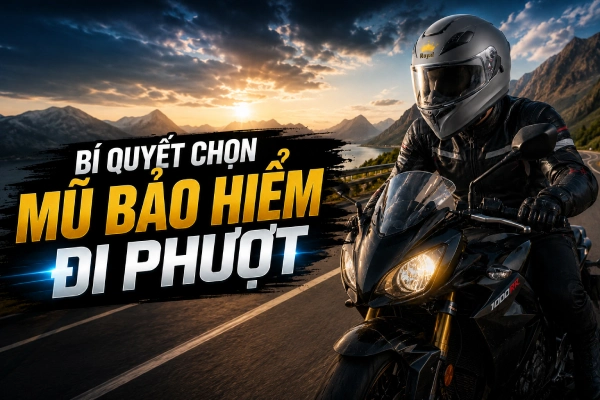 Bí quyết chọn mũ bảo hiểm đi phượt ai cũng nên biết