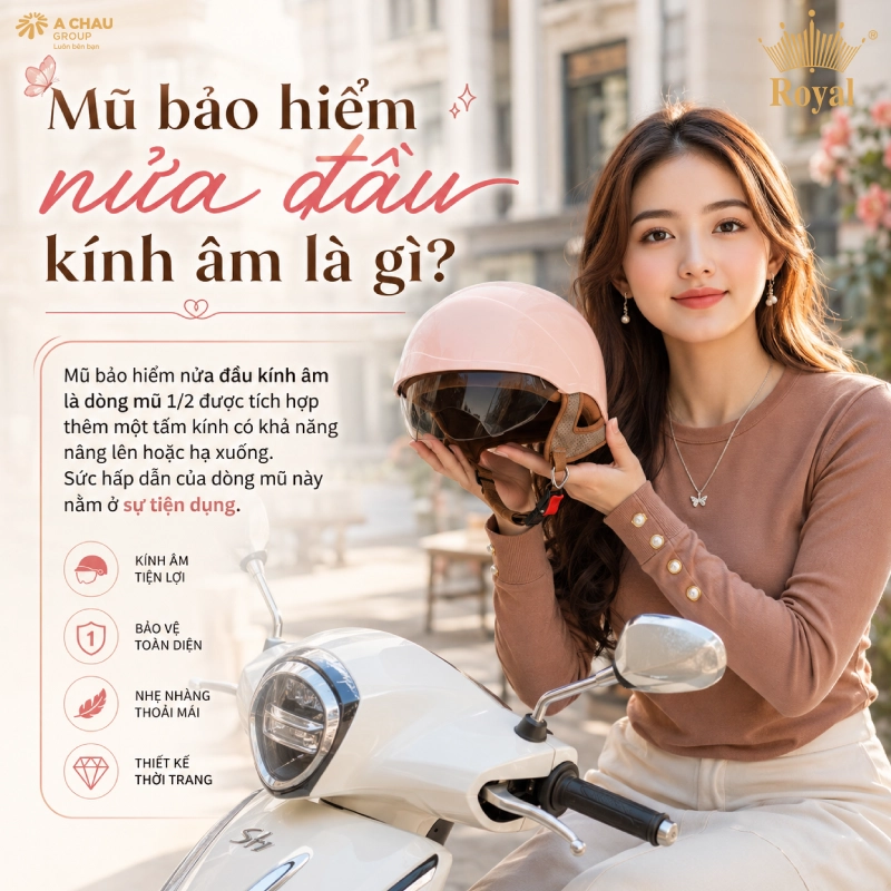 Mũ bảo hiểm 1/2 kính âm là gì?