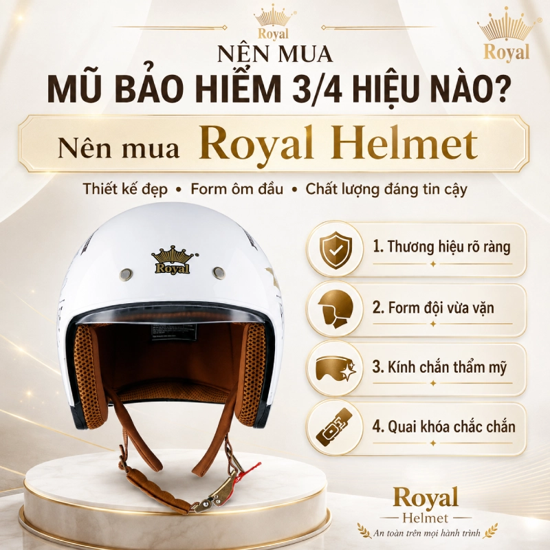Nên mua nón 3/4 hiệu nào? Nên mua Royal helmet là chuẩn nhất