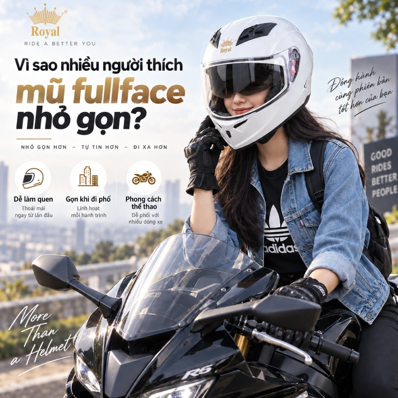 Lý do nhiều người thích mũ fullface nhỏ gọn